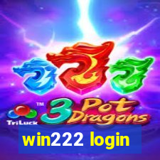 win222 login